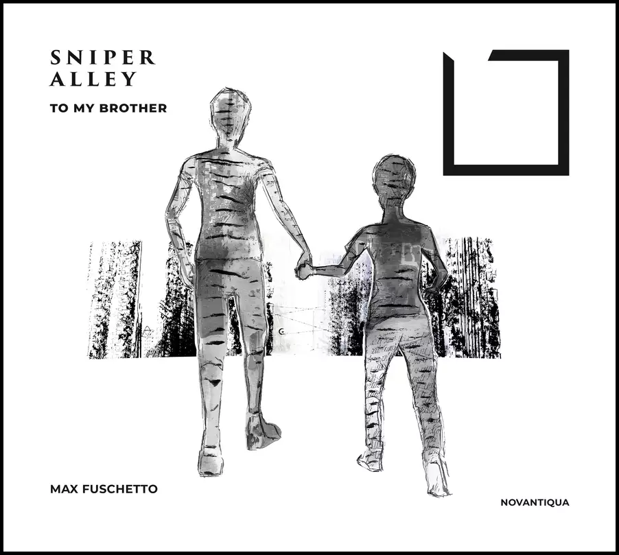 Sniper Alley - To my Brother