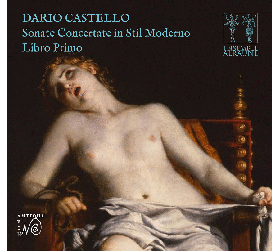 Dario Castello. Sonate Concertate Libro Primo